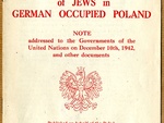 Publikacja MSZ z 1942 r. w sprawie zagłady ludności żydowskiej w okupowanej Polsce.